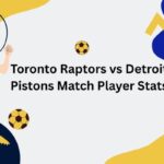 toronto raptors vs detroit pistons match player stats
